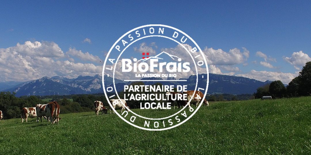 BioFrais, partenaire de l’agriculture locale : les fruitières des Bornes