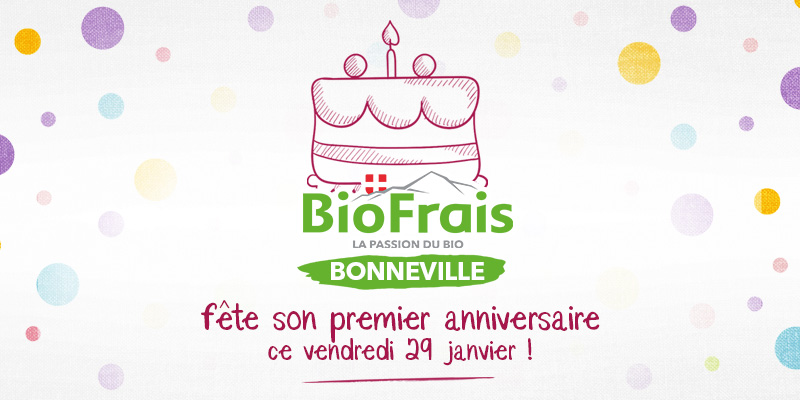 BioFrais Bonneville a 1 an !
