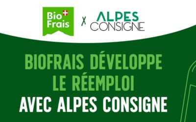 BioFrais développe le réemploi avec Alpes Consigne